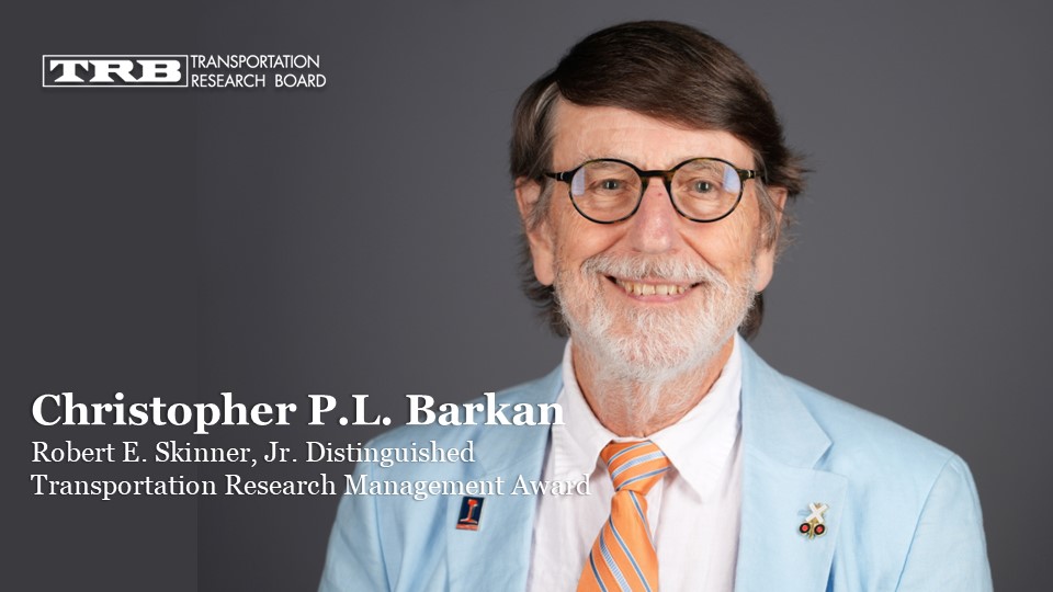 2026 TRB Robert E. Skinner Award Winner, Christopher P.L. Barkan