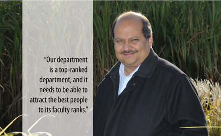 Quote from Praveen: &quot;Our department is a top-ranked department, and it needs to be able to attract the best people to its faculty ranks.&quot;